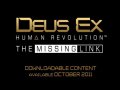 Deus Ex: Human Revolution- The Missing Link. DLC трейлер (русские субтитры)