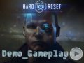 Hard Reset. Геймплей демо-версии