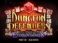 Dungeon Defenders. Трейлер