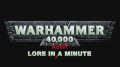 Warhammer 40k Lore In A Minute [RUS DUB]