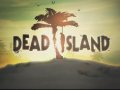 Dead Island. DLC трейлер