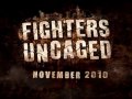 Fighters Uncaged. Трейлер