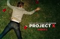 Проект Х / Project X - Рецензия