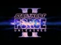 Star Wars: The Force Unleashed II. Трейлер
