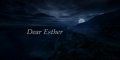Dear Esther. История одного человека.