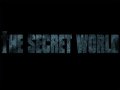 The Secret World. Трейлер